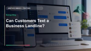 Can Customers Text a Business Landline? - Bizinga blog article image