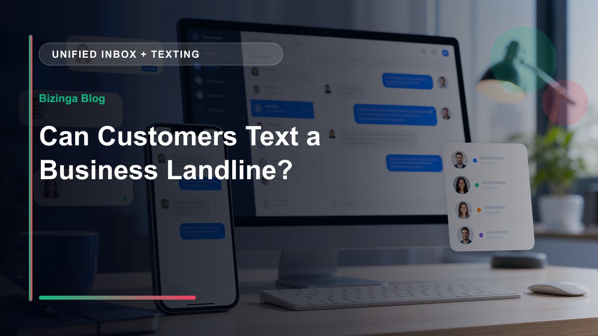 Can Customers Text a Business Landline? - Bizinga blog article image