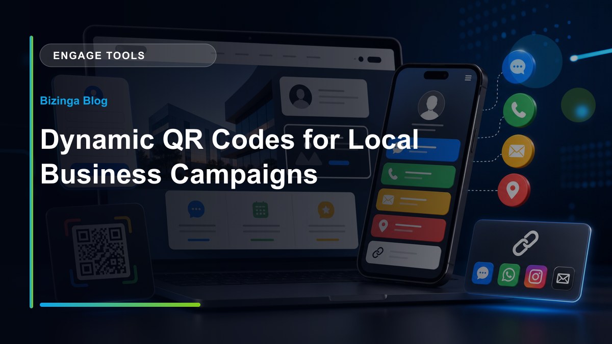 Dynamic QR Codes for Local Business Campaigns - Bizinga blog article image