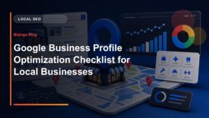 Google Business Profile Optimization Checklist for Local Businesses - Bizinga blog article image