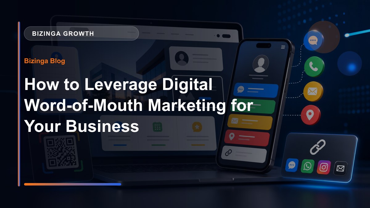 How to Leverage Digital Word-of-Mouth Marketing for Your Business - Bizinga blog article image