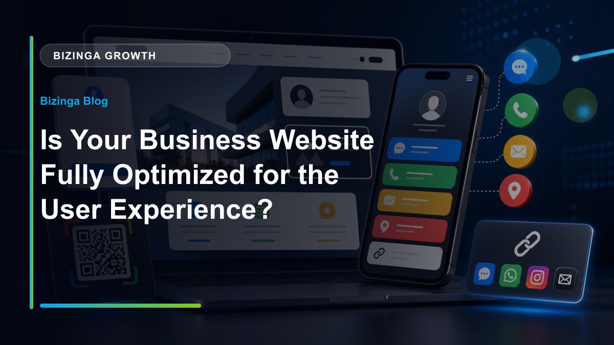 Is Your Business Website Fully Optimized for the User Experience? - Bizinga blog article image