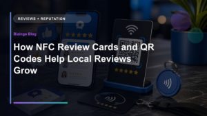 How NFC Review Cards and QR Codes Help Local Reviews Grow - Bizinga blog article image