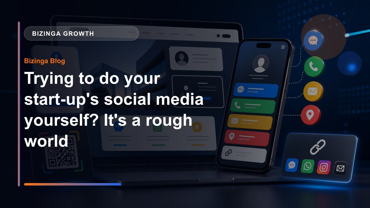 Trying to do your start-up's social media yourself? It's a rough world out there in online marketing - Bizinga blog article image
