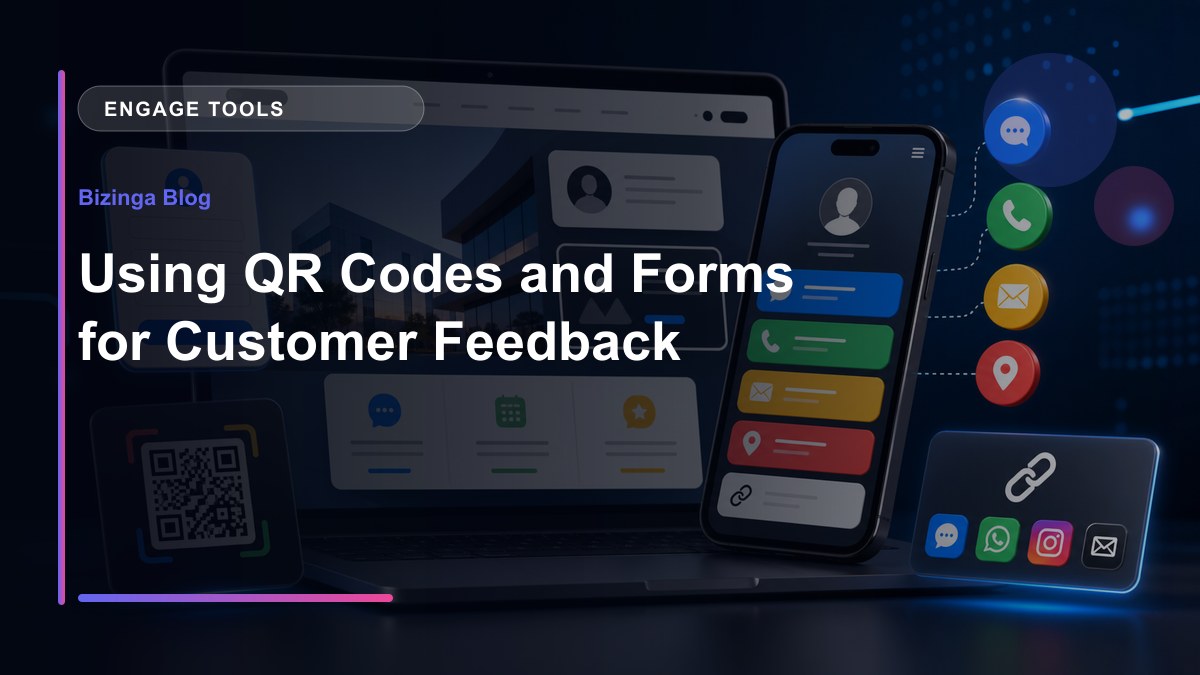 Using QR Codes and Forms for Customer Feedback - Bizinga blog article image